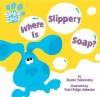 Where Is Slippery Soap? - Buster Yablonsky