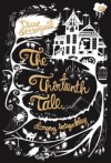 The Thirteenth Tale - Dongeng Ketiga Belas - Diane Setterfield, Chandra Novwidya Murtiana