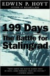 199 Days: The Battle for Stalingrad - Edwin Palmer Hoyt