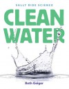 Clean Water - Beth Geiger