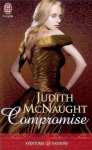 Compromise (Suite Régence, #3) - Judith McNaught, Catherine Plasait