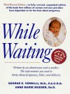 While Waiting - George E. Verrilli, Anne Marie Mueser, George E. Verrilli