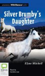 Silver Brumby's Daughter - Elyne Mitchell