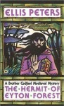 Hermit of Eyton Forest - Ellis Peters