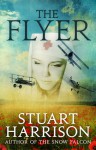 The Flyer - Stuart Harrison