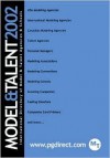 The Model and Talent 2002 Directory, Volume 21 The International Directory of Model - Gregory James, Tricia Blount, Jean Walkinshaw