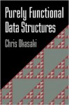 Purely Functional Data Structures - Chris Okasaki