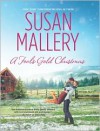 A Fool's Gold Christmas (Fool's Gold, #9.5) - Susan Mallery