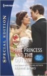 The Princess and the Outlaw - Leanne Banks