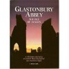 Glastonbury Abbey (Pitkin Guides) - John McIlwain