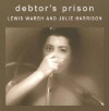 Debtor's Prison - Lewis Warsh, Julie Harrison