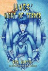 James' Night of Terror - Bob Martin, Alex Salinas