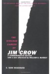 The Strange Career of Jim Crow: Commemorative Edition with a New Afterword by Will - C. Vann Woodward, William S. McFeely