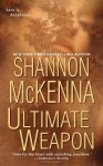 Ultimate Weapon (McClouds & Friends #6) - Shannon McKenna