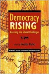 Democracy Rising: Assessing the Global Challenges - Heraldo Muñoz