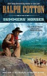 Summers' Horses - Ralph Cotton