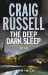 The Deep Dark Sleep - Craig Russell