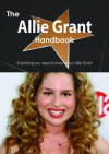 The Allie Grant Handbook - Everything You Need to Know about Allie Grant - Emily Smith