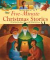 The Lion Book of Five-Minute Christmas Stories - John Goodwin, Richard Johnson