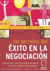 Los secretos del exito en la negociacion: Estrategias efectivas para mejorar las habilidades negociadoras - Juliet Nierenberg, Irene S. Ross, Jorge Gonzalez Batlle