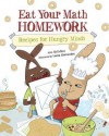 Eat Your Math Homework - Ann McCallum, Leeza Hernandez