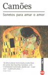 Sonetos para amar o amor - Luís Vaz de Camões