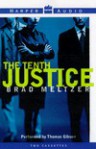 The Tenth Justice (Audio) - Brad Meltzer, Thomas Gibson