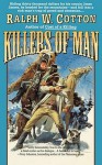 Killers of Man - Ralph Cotton