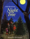 Night Tree - Eve Bunting, Ted Rand