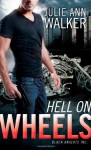 Hell on Wheels - Julie Ann Walker