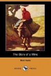 The Story of a Mine - Bret Harte