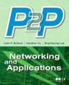 P2P Networking and Applications - John Buford, Eng Keong Lua, Heather Yu