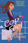 Cop a Feel - Robyn Peterman