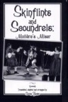 Skinflints And Scoundrels: Molie&#X300;Re's Miser - Suzan Zeder