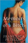 Memoirs of a Bitch - Francesca Petrizzo, Silvester Mazzarella