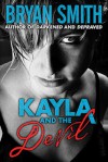 Kayla and the Devil - Bryan Smith