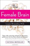 The Female Brain - Louann Brizendine