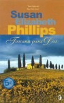 Toscana para Dos - Susan Elizabeth Phillips