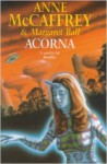 Acorna: The Unicorn Girl - Anne McCaffrey, Margaret Ball