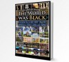 When The World Was Black: The Untold History Of The World’s First Civilizations, Part One: Prehistoric Cultures (Science Of Self #2) - Supreme Understanding