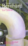 La Calera - Thomas Bernhard, Miguel Sáenz