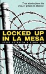 Locked Up in La Mesa - Eldon Asp, Steve Peterson