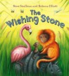 The Wishing Stone - Steve Smallman