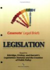 Casenote Legal Briefs: Legislation, Keyed to Eskridge, Frickey & Garrett - Casenote Legal Briefs, Aspen Law & Business