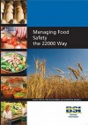 Managing Food Safety The 22000 Way - David Smith