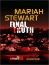 Final Truth: Truth Series, Book 4 (MP3 Book) - Mariah Stewart, Anna Fields