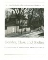 Gender Class And Shelter: Perspectives Vernacular Archticture V - Elizabeth Collins Cromley, Carter L. Hudgins