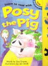 Learn to read with Posy the Pig (Fun with Phonics) - Sue Graves