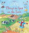 1001 Things to Spot on the Farm. Gillian Doherty - Gillian Doherty, Teri Gower