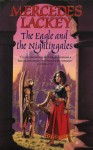 The Eagle & the Nightingales - Mercedes Lackey